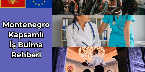 Montenegro'da Kapsamlı İş Bulma Rehberi
