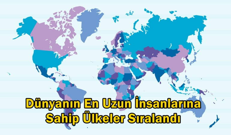 dünyanın en uzun insanları hangi ülkede
