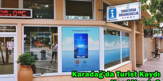 karadağda turist kaydı nasıl yapılır