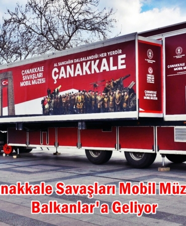 çanakkale mobil müze balkanlar