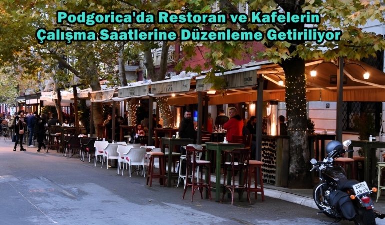 podgorica restoran çalışma saatleri