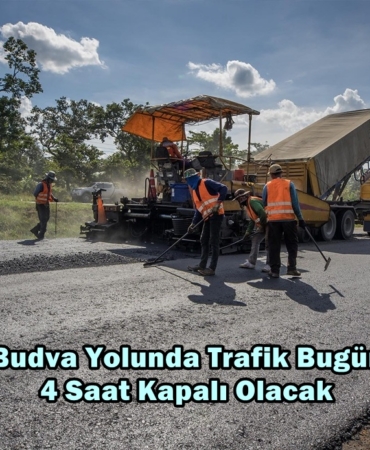 budva yolu kapalı
