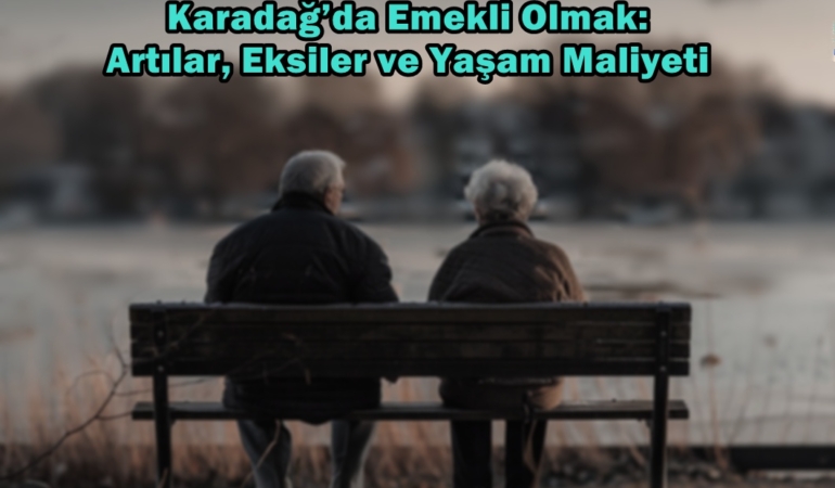karadağ emeklilik