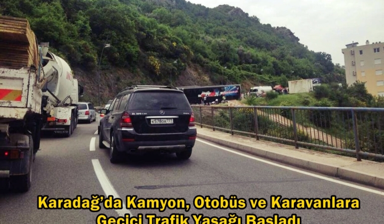 karadağ trafik yasakları