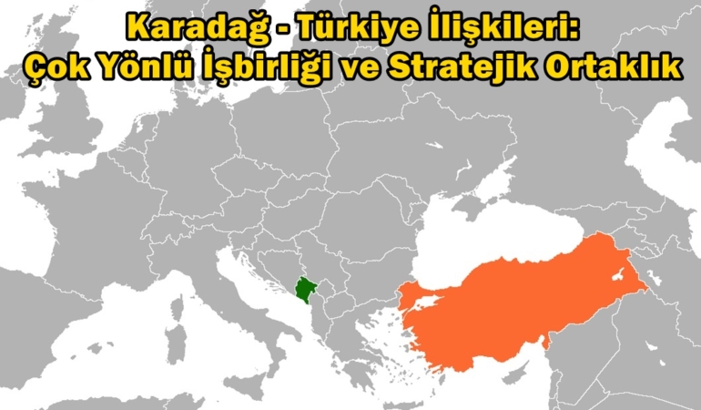 karadağ türkiey ilişkileri