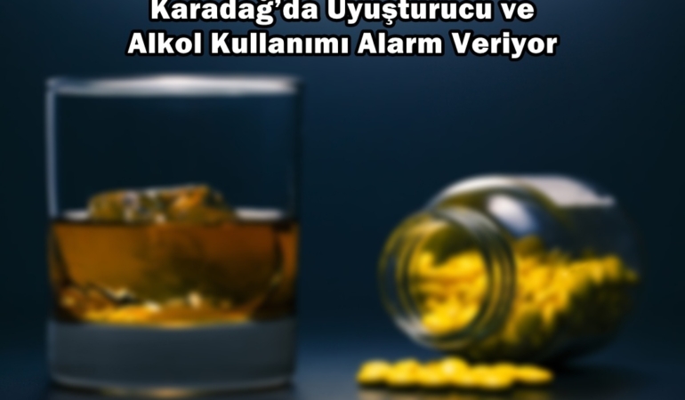 karadağ uyuşturucu kullanımı