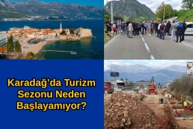 Montenegro'da turizm sezonu neden başlamadı