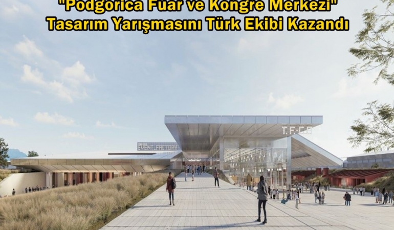 podgorica fuar merkezi türk mimar