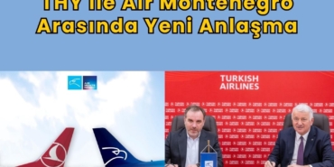 thy ve air montenegro anlaşma