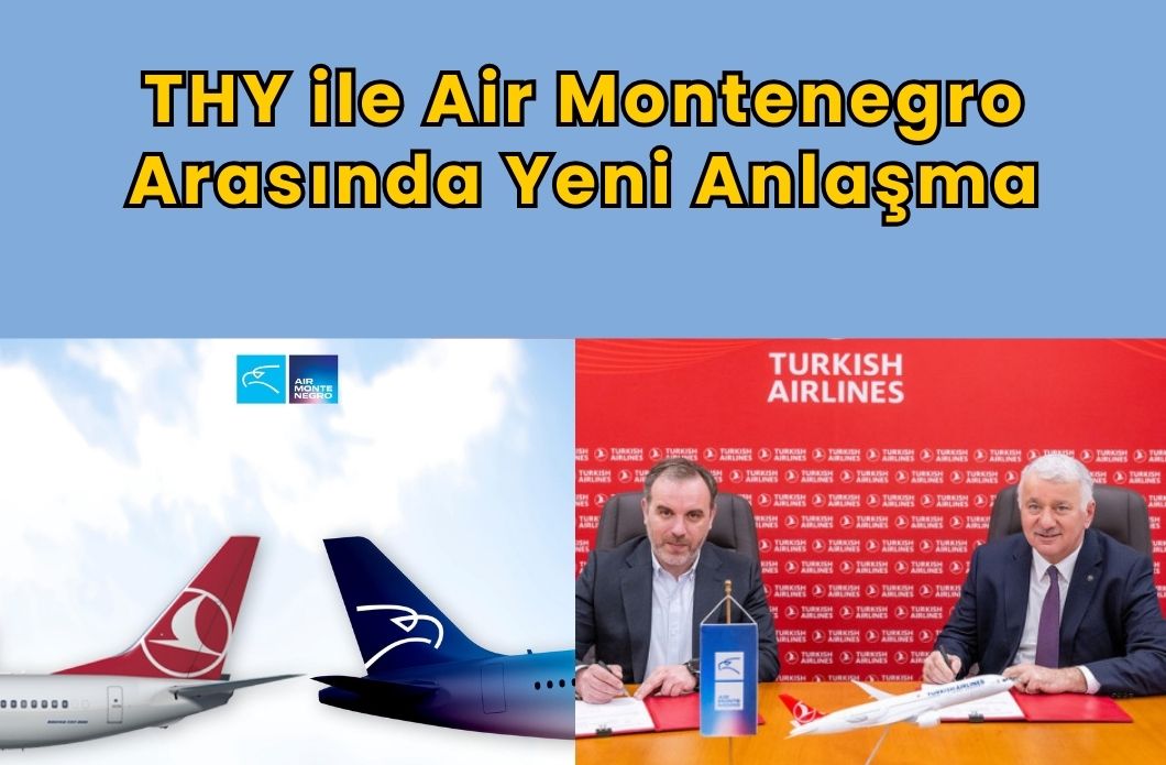 thy ve air montenegro anlaşma